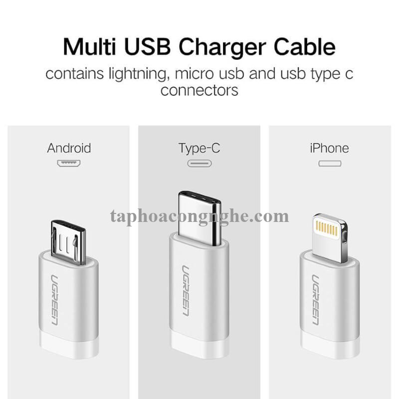 Ugreen 50201 0.5M màu Bạc Cáp sạc đa năng USB sang TypeC + Micro + Lightning US186 30050201